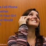 Some Cell Phone Etiquettes Which Your Girl Friend Would Love!