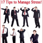 How to Manage Stress – 17 Tips to Manage Stress!