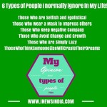 6 Types of People I normally ignore in My Life!