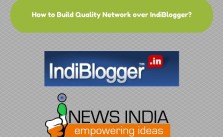 How to Build Quality Network over IndiBlogger?