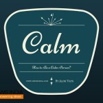 How to Be a Calm Person?