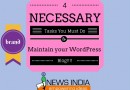 4 Necessary Tasks You Must Do to Maintain Your WordPress Blog!